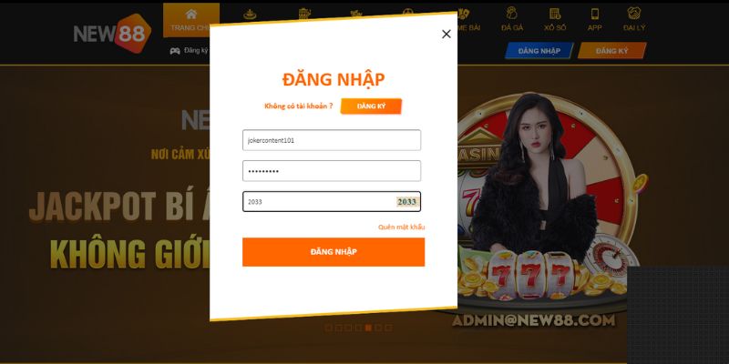 Bước 1: Truy cập vào nhà cái mới NEW88, và đăng nhập vào tài khoản của bạn. Bước 1: Truy cập vào nhà cái mới NEW88, và đăng nhập vào tài khoản của bạn.